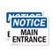 Signmission Main Entrance OSHA Notice Sign, Vinyl Decal, 10in W x 7in L, 2PK OS-2PACK-NS-D-710-L-14082 - alternate 1